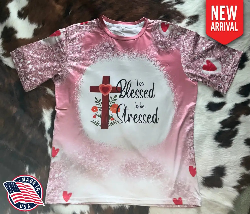 Too Blessed - Shirt